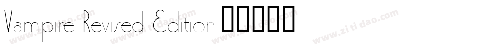 Vampire Revised Edition字体转换